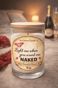 Light Me When You Want Me Naked – Funny Adult Cheeky Scented Candle (7oz) - Red Raven Candle Co