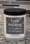 F*ck Adulting – Cheeky Scented Candle (4oz) - Red Raven Candle Co