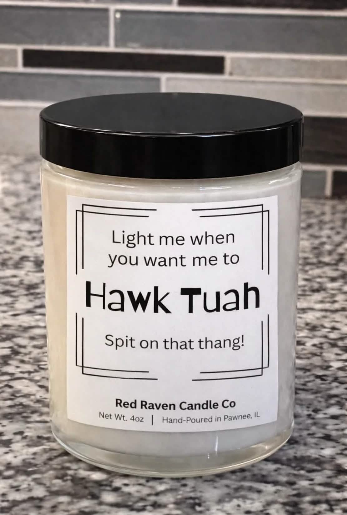 Hawk Tuah – Cheeky Scented Candle (4oz) - Red Raven Candle Co
