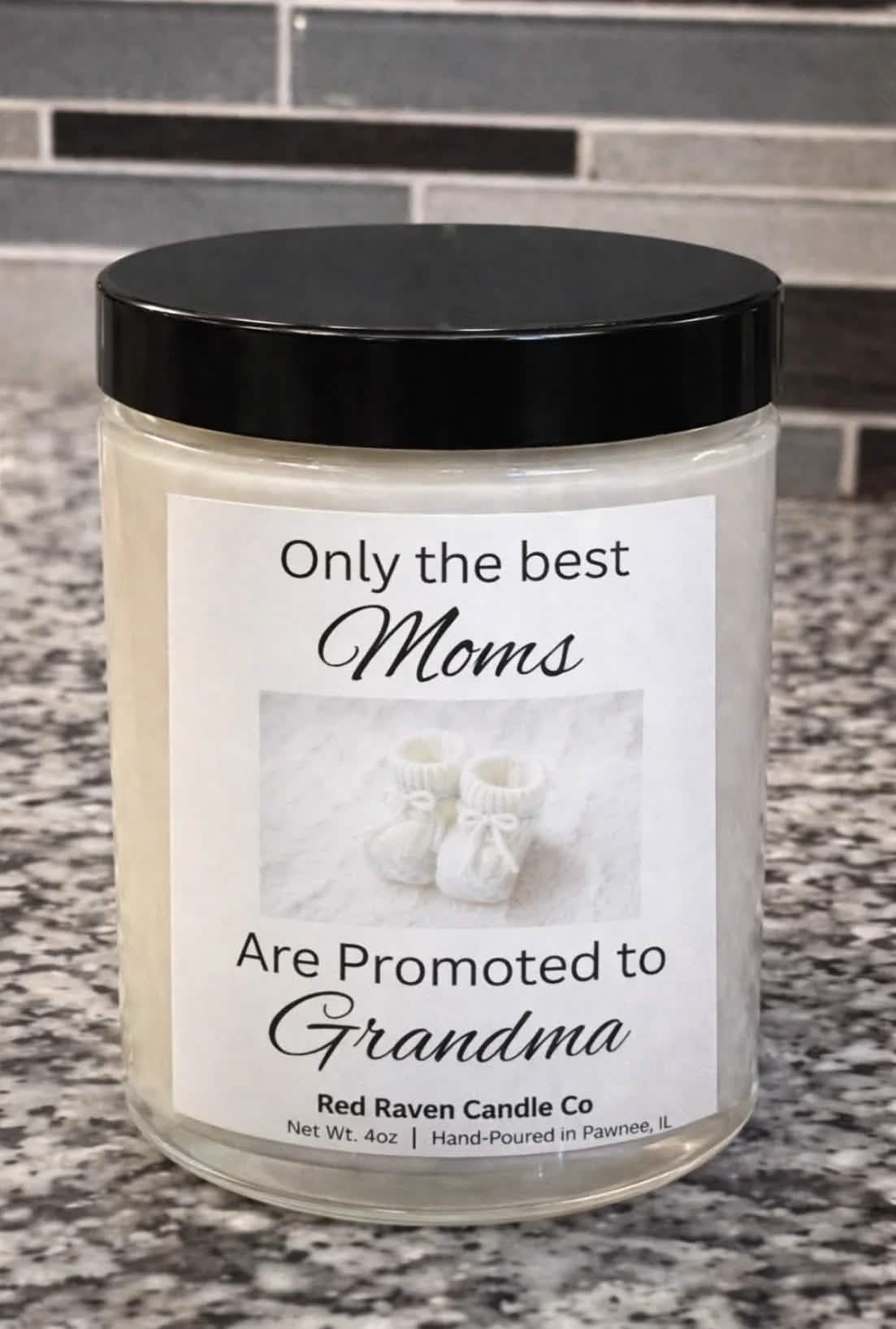 Only the Best Moms Are Promoted to Grandma – Celebration Scented Candle (4oz) - Red Raven Candle Co